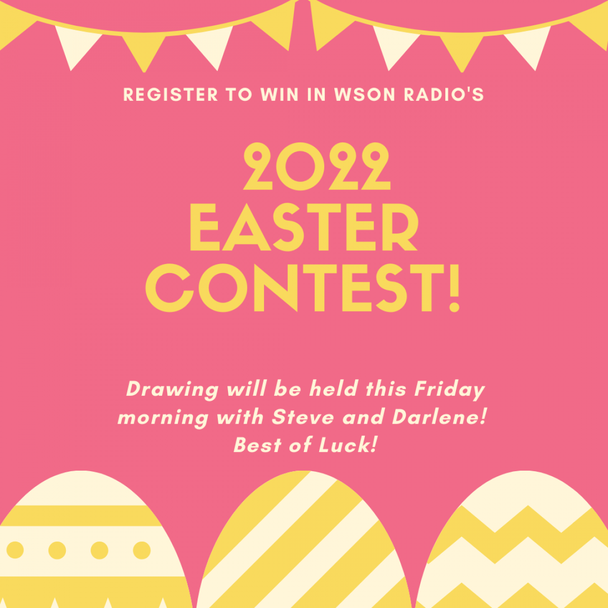 Register in the WSON AM/FM Annual Easter Basket Giveaway!
